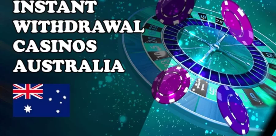 🥇 Top Instant Withdrawal Casinos Australia 2025 – Fastest Online Payouts