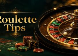 How to Win at Roulette: Strategies, Tips and Mistakes to Avoid
